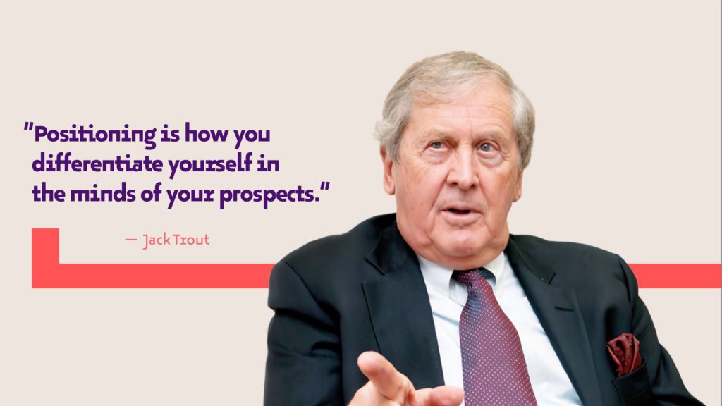 Brand Positioning, Jack Trout, Al Ries